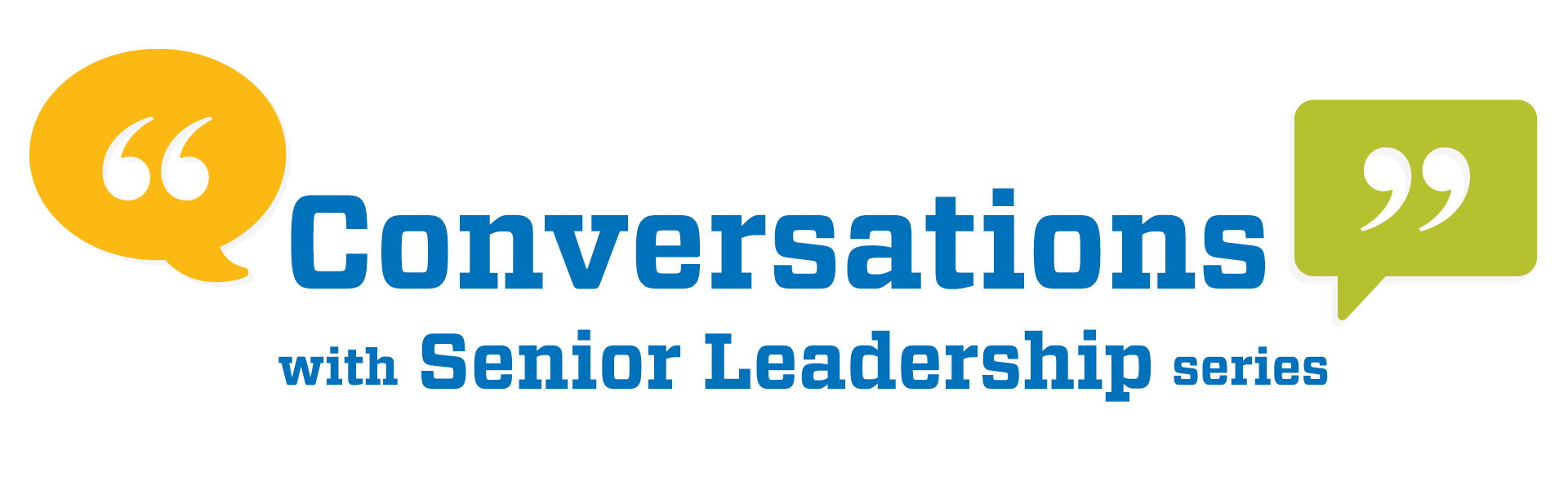 Conversations with Senior Leadership Series Flag